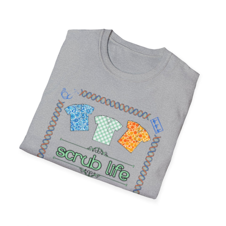 Scrub Life-Softstyle Unisex T-Shirt