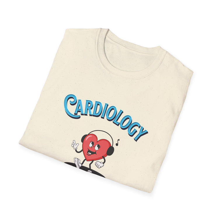 Cardiology-The Beat Goes On and On! Unisex T-Shirt