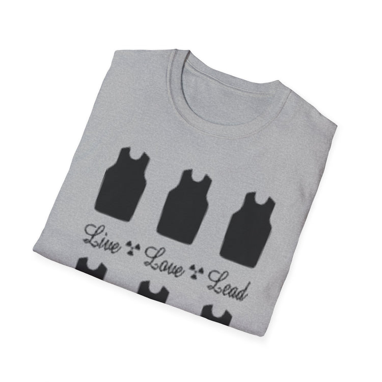 Radiology-Live, Love, Lead!  Softstyle Unisex T-Shirt
