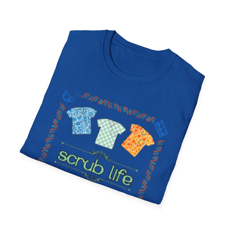 Scrub Life-Softstyle Unisex T-Shirt