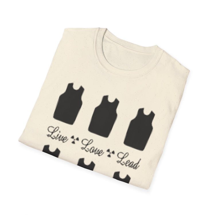 Radiology-Live, Love, Lead!  Softstyle Unisex T-Shirt