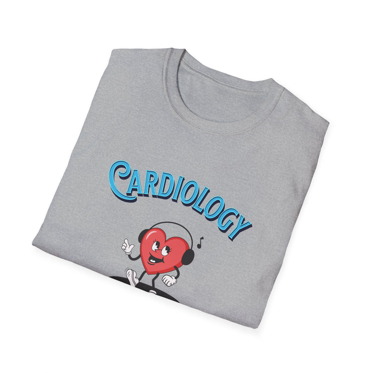 Cardiology-The Beat Goes On and On! Unisex T-Shirt