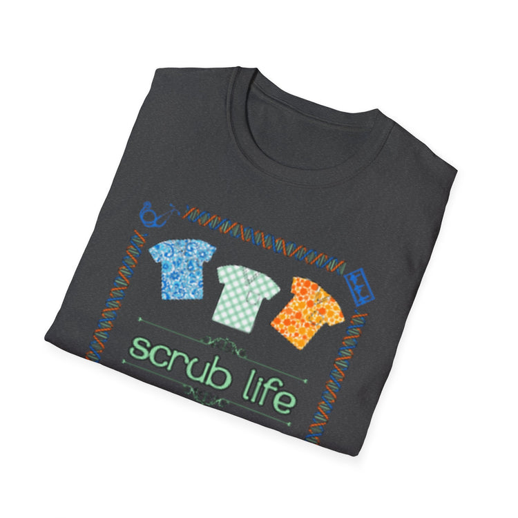 Scrub Life-Softstyle Unisex T-Shirt